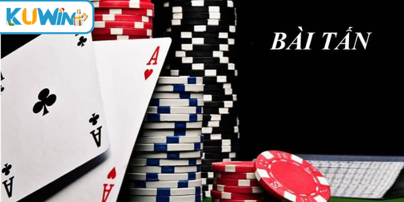 Tổng quan về Bài Tấn tại Kuwin