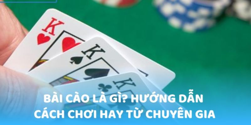 Tổng quan về bài cào kuwin