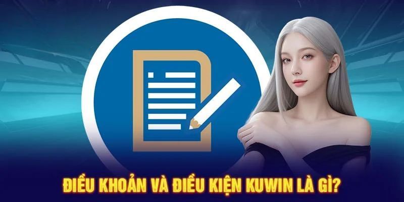 Điều khoản bảo mật kuwin là gì 