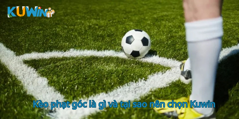 kèo phạt góc là gì