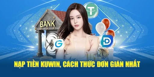 nạp tiền kuwin